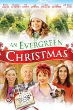 Watch An Evergreen Christmas Myflixer