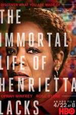 Watch The Immortal Life of Henrietta Lacks Myflixer