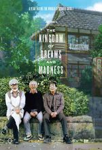 Watch The Kingdom of Dreams and Madness Myflixer