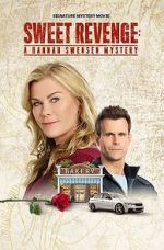 Watch Sweet Revenge: A Hannah Swensen Mystery Myflixer