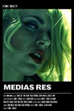 Watch Medias Res Myflixer
