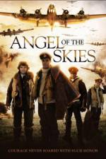 Watch Angel of the Skies Myflixer