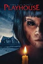 Watch Playhouse Myflixer