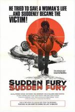 Watch Sudden Fury Myflixer