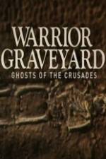 Watch National Geographic Warrior Graveyard: Ghost of the Crusades Myflixer