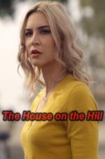 Watch The House on the Hill Myflixer