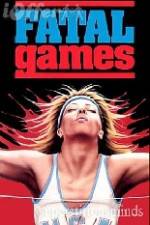 Watch Fatal Games Myflixer