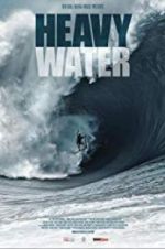 Watch Heavy Water - The Acid Drop Myflixer