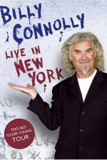 Watch Billy Connolly: Live in New York Myflixer