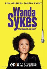 Watch Wanda Sykes: What Happened... Ms. Sykes? Myflixer
