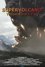 Watch Supervolcano: Yellowstone's Fury Myflixer