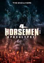 Watch 4 Horsemen: Apocalypse Myflixer