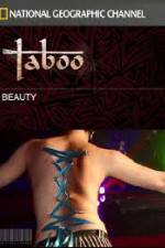 Watch National Geographic Taboo Beauty Myflixer