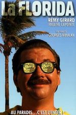 Watch La Florida Myflixer