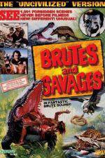 Watch Brutes and Savages Myflixer