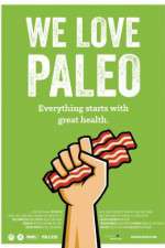 Watch We Love Paleo Myflixer