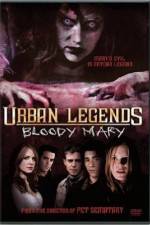 Watch Urban Legends: Bloody Mary Myflixer