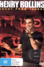 Watch Henry Rollins Uncut from Israel Myflixer