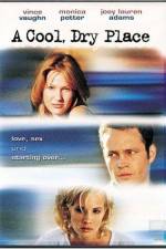 Watch A Cool Dry Place Myflixer