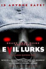 Watch Evil Lurks Myflixer