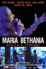 Watch Maria Bethania: Music Is Perfume Myflixer