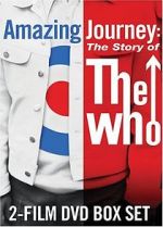 Watch Amazing Journey: The Story of the Who Myflixer