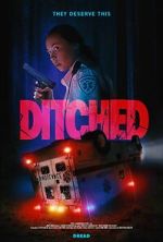 Watch Ditched Myflixer