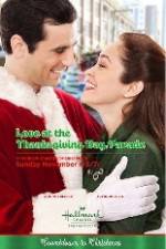 Watch Love at the Thanksgiving Day Parade Myflixer