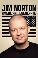 Watch Jim Norton: American Degenerate Myflixer