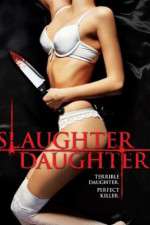 Watch Slaughter Daughter Myflixer