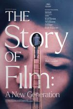Watch The Story of Film: A New Generation Myflixer
