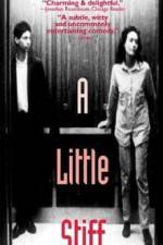 Watch A Little Stiff Myflixer