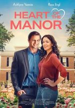 Watch Heart of the Manor Myflixer