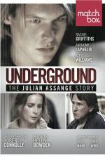 Watch Underground The Julian Assange Story Myflixer