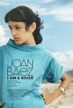 Watch Joan Baez I Am a Noise Myflixer