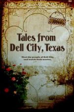 Watch Tales from Dell City, Texas Myflixer