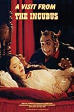 Watch A Visit from the Incubus Myflixer