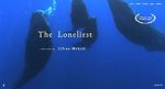 Watch The Loneliest (Short 2019) Myflixer