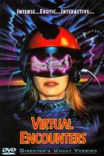 Watch Virtual Encounters Myflixer