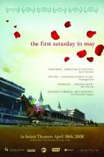 Watch The First Saturday in May Myflixer