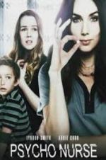 Watch Psycho Nurse Myflixer