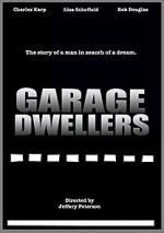 Watch Garage Dwellers Myflixer