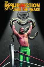 Watch The Resurrection of Jake the Snake Myflixer