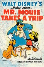 Watch Mr. Mouse Takes a Trip Myflixer