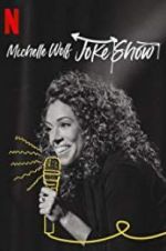 Watch Michelle Wolf: Joke Show Myflixer