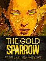 Watch The Gold Sparrow (Short 2013) Myflixer