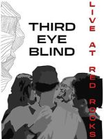 Watch Third Eye Blind: Live at Red Rocks Myflixer