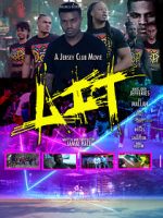Watch LIT the Movie Myflixer