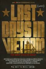 Watch Last Days in Vietnam Myflixer