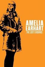 Watch Amelia Earhart: The Lost Evidence Myflixer